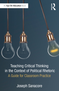 表紙画像: Teaching Critical Thinking in the Context of Political Rhetoric 1st edition 9781032079707