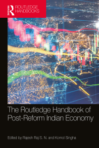 Cover image: The Routledge Handbook of Post-Reform Indian Economy 1st edition 9781032111452