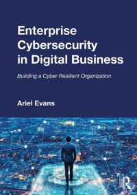 Cover image: Enterprise Cybersecurity in Digital Business 1st edition 9780367511470