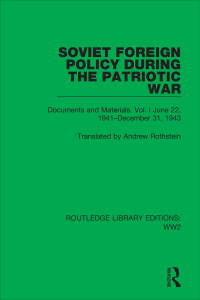 Cover image: Soviet Foreign Policy During the Patriotic War 1st edition 9781032040479
