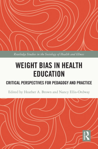 Imagen de portada: Weight Bias in Health Education 1st edition 9780367522308