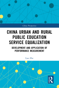 表紙画像: China Urban and Rural Public Education Service Equalization 1st edition 9781032112558