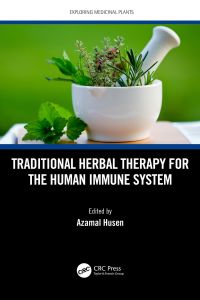 Imagen de portada: Traditional Herbal Therapy for the Human Immune System 1st edition 9780367685256
