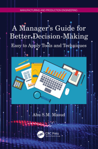Cover image: A Manager's Guide for Better Decision-Making 1st edition 9781032000169