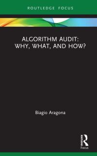 Cover image: Algorithm Audit: Why, What, and How? 1st edition 9780367530914