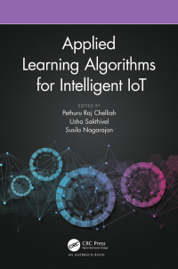 Cover image: Applied Learning Algorithms for Intelligent IoT 1st edition 9780367635947