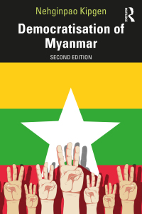 Cover image: Democratisation of Myanmar 2nd edition 9781032113319