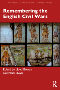 表紙画像: Remembering the English Civil Wars 1st edition 9780367467128