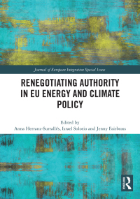 Omslagafbeelding: Renegotiating Authority in EU Energy and Climate Policy 1st edition 9781032001760