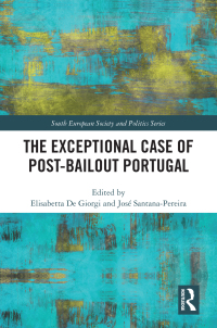 Imagen de portada: The Exceptional Case of Post-Bailout Portugal 1st edition 9781032106212