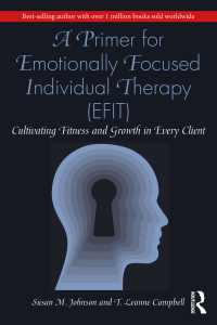 Imagen de portada: A Primer for Emotionally Focused Individual Therapy (EFIT) 1st edition 9780367548254