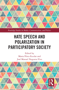 Imagen de portada: Hate Speech and Polarization in Participatory Society 1st edition 9780367626013