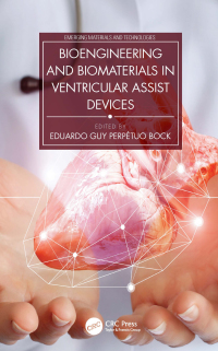 صورة الغلاف: Bioengineering and Biomaterials in Ventricular Assist Devices 1st edition 9780367686321
