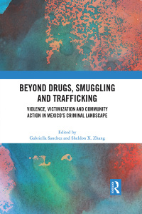 Omslagafbeelding: Beyond Drugs, Smuggling and Trafficking 1st edition 9780367714987