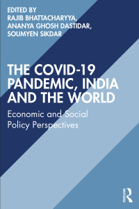 صورة الغلاف: The COVID-19 Pandemic, India and the World 1st edition 9781032233536