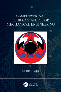 Cover image: Computational Fluid Dynamics for Mechanical Engineering 1st edition 9780367687298
