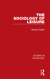 Cover image: The Sociology of Leisure 1st edition 9781032100425