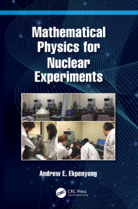 Imagen de portada: Mathematical Physics for Nuclear Experiments 1st edition 9780367768522