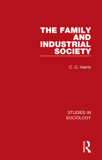 Cover image: The Family and Industrial Society 1st edition 9781032104782