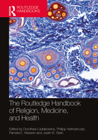 Imagen de portada: The Routledge Handbook of Religion, Medicine, and Health 1st edition 9781138630062