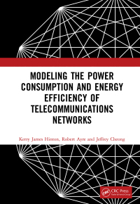 Cover image: Modeling the Power Consumption and Energy Efficiency of Telecommunications Networks 1st edition 9780367254414