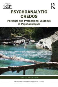 Cover image: Psychoanalytic Credos 1st edition 9781032072708