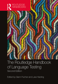 表紙画像: The Routledge Handbook of Language Testing 2nd edition 9781138385436