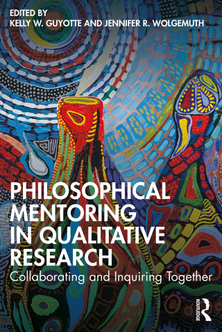 Cover image: Philosophical Mentoring in Qualitative Research 1st edition 9780367900892