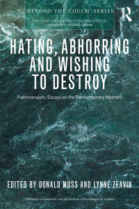 Cover image: Hating, Abhorring and Wishing to Destroy 1st edition 9781032102375