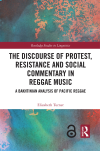 Immagine di copertina: The Discourse of Protest, Resistance and Social Commentary in Reggae Music 1st edition 9781032117867