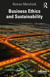 Omslagafbeelding: Business Ethics and Sustainability 1st edition 9780367650605