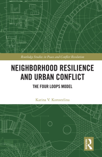 Cover image: Neighborhood Resilience and Urban Conflict 1st edition 9781032060842
