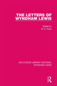 Cover image: The Letters of Wyndham Lewis 1st edition 9781032118925