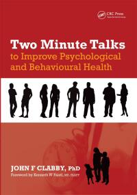 Cover image: Two Minute Talks to Improve Psychological and Behavioral Health 1st edition 9781846193699