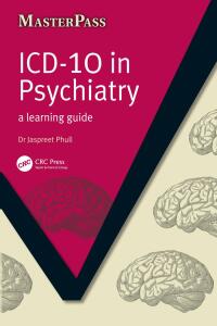 Cover image: ICD 10 in Psychiatry 1st edition 9781846195174