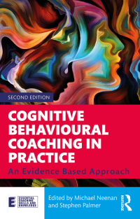 Cover image: Cognitive Behavioural Coaching in Practice 2nd edition 9780367461393