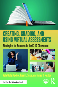 Cover image: Creating, Grading, and Using Virtual Assessments 1st edition 9781032059723