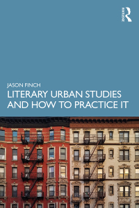Omslagafbeelding: Literary Urban Studies and How to Practice It 1st edition 9780367514457
