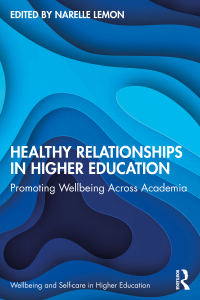 Cover image: Healthy Relationships in Higher Education 1st edition 9780367701970