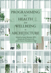 Titelbild: Programming for Health and Wellbeing in Architecture 1st edition 9780367758868