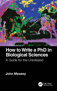 صورة الغلاف: How to Write a PhD in Biological Sciences 1st edition 9781032080208