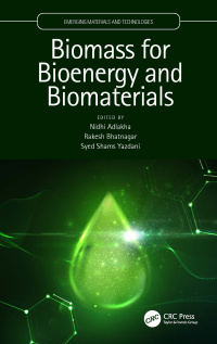 表紙画像: Biomass for Bioenergy and Biomaterials 1st edition 9780367745585