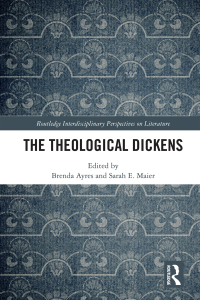 Cover image: The Theological Dickens 1st edition 9780367742157