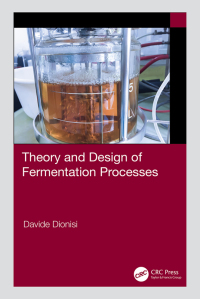 Cover image: Theory and Design of Fermentation Processes 1st edition 9781032108285