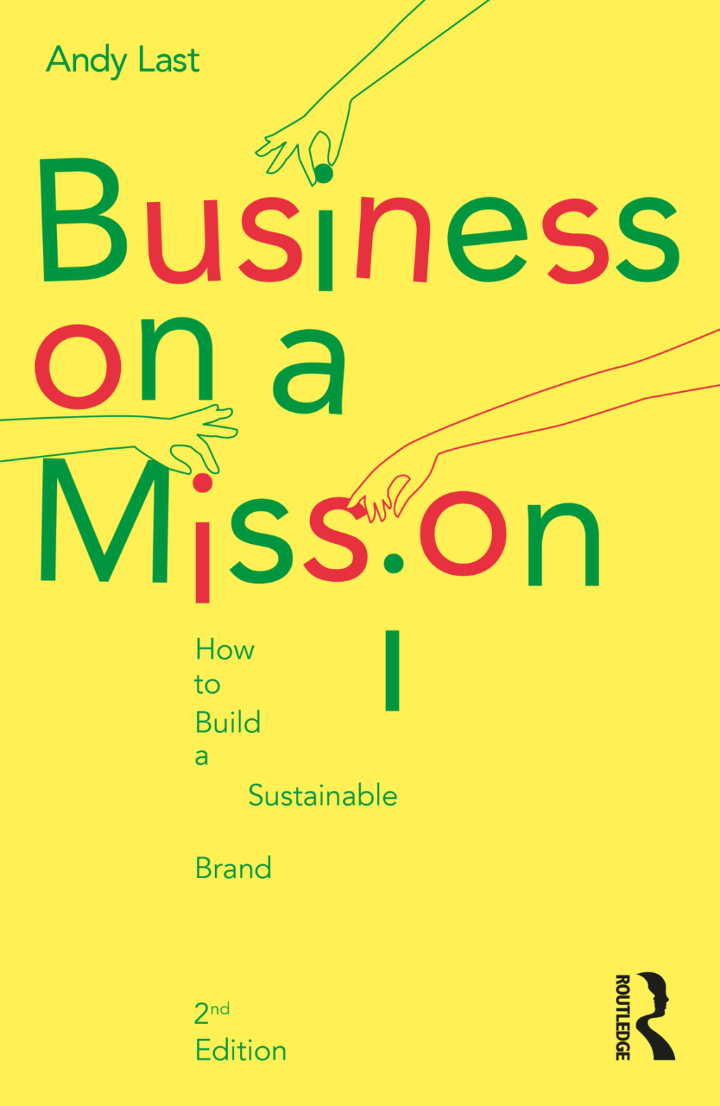 Business on a Mission How to Build a Sustainable Brand 2nd Edition