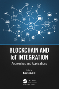 Imagen de portada: Blockchain and IoT Integration 1st edition 9780367555955