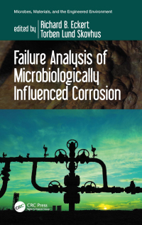 Imagen de portada: Failure Analysis of Microbiologically Influenced Corrosion 1st edition 9780367356804