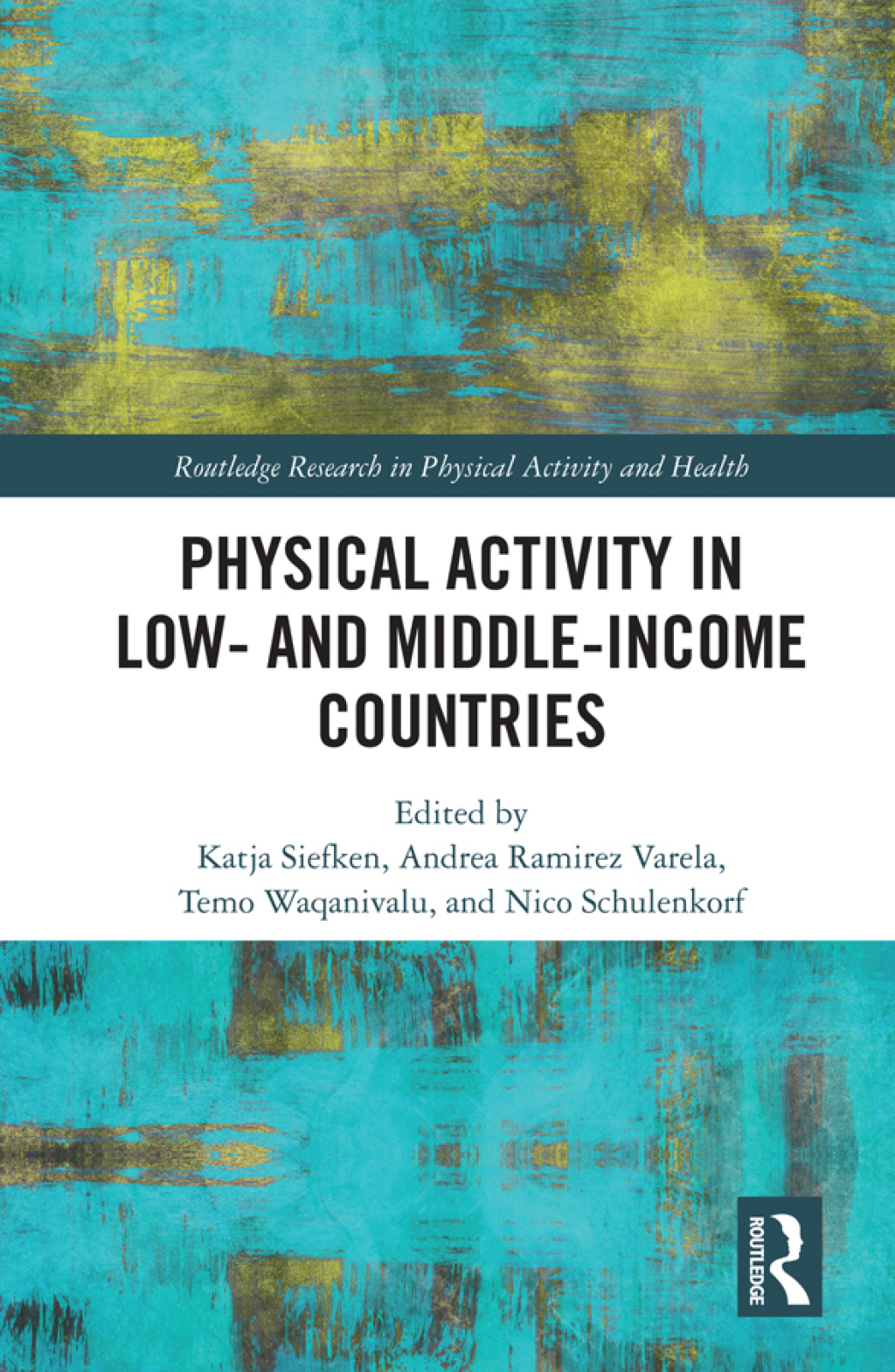 Physical Activity in Low- and Middle-Income Countries 1st Edition