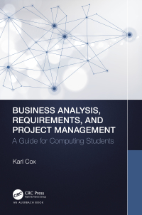 Imagen de portada: Business Analysis, Requirements, and Project Management 1st edition 9780367766849
