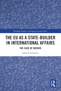 Imagen de portada: The EU as a State-builder in International Affairs 1st edition 9780367685164